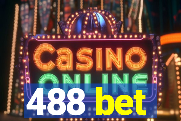 488 bet